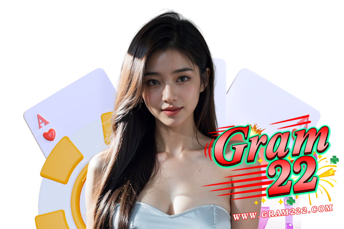 gram22 สมัคร